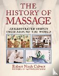 Calvert, Robert Noah - The History of Massage