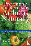 Martin, Raquel, Romano, Karen J. - Preventing and Reversing Arthritis Naturally