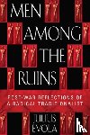Evola, Julius - Men Among the Ruins