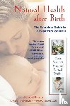 Romm, Aviva Jill - NATURAL HEALTH AFTER BIRTH
