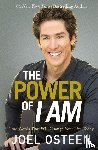 Osteen, Joel - The Power Of I Am