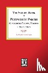 Chamberlayne, Churchill Gibson - The Vestry Book of Petsworth Parish, Gloucester County Virginia, 1677-1793.
