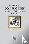 Heitzler, Michael James - Historic Goose Creek, South Carolina, 1670-1980