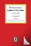 Strassburger, Ralph Beaver - Pennsylvania German Pioneers, Volume#1.: A Publication of the Original Lists of Arrivals in the Port of Philadelphia from 1727 to 1808.