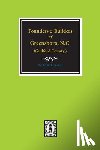 Caldwell, Bettie - (Guilford County) Founders and Builders of Greensboro, North Carolina, 1808-1908.