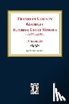 Ports, Michael a. - Franklin County, Georgia Superior Court Minutes, 1825-1829. (Volume #3)