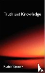 Steiner, Rudolf - Truth and Knowledge