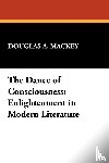 Mackey, Douglas A. - Dance of Consciousness