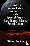 Burgess, Michael - A Guide to Science Fiction and Fantasy in the Library of Congress Classification Scheme, Second Edition
