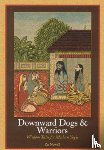 Zo Newell - Downward Dogs and Warriors