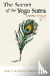 Tigunait, Pandit Rajmani - SECRET OF THE YOGA SUTRA 2/E