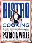 Wells, Patricia - Bistro Cooking
