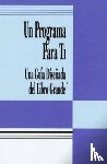 ANONYMOUS - Un Programa Para Ti (a Program For You Book)