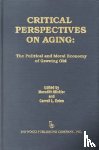 Minkler, Meredith, Estes, Carroll - Critical Perspectives on Aging