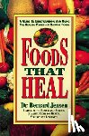 Jensen, Bernard - Foods That Heal