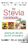 Gates, Donna (Donna Gates), Sahelian, Roy (Roy Sahelian) - The Stevia Cookbook