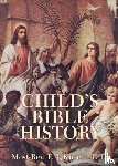 Knecht, F.J. - Child's Bible History