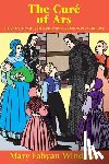 Windeatt - The Cure of Ars: The Story of St. John Vianney - Patron Saint of Parish Priests
