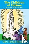 Windeatt - The Children of Fatima: And Our Lady's Message to the World