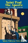 Windeatt - St. Paul the Apostle: The Story of the Apostle to the Gentiles
