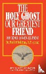 O'Sullivan, Paul - O'Sullivan, P: Holy Ghost, Our Greatest Friend