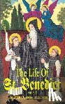 Great, Gregory - The Life of St. Benedict: The Great Patriarch of the Western Monks (480-547 A.D.)