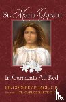 Poage, Cp Fr Godfrey - St. Maria Goretti in Garments All Red