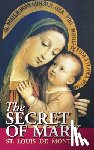 Montfort, Louis de - The Secret of Mary