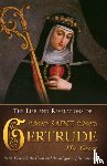 The Great, St Gertrude - Life & Revelations of Saint Gertrude the Great