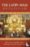 Moorman, George J - The Latin Mass Explained