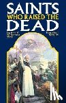 Hebert, Fr Albert J, Hebert, Albert J - Saints Who Raised the Dead