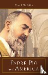 Frank M Rega - Padre Pio and America