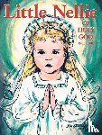 Dominic, M. - Dominic, M: Little Nellie of Holy God