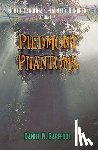 Barefoot, Daniel W. - Barefoot, D: Piedmont Phantoms