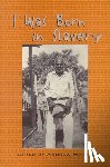  - I Was Born in Slavery