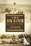 Williams, J. W. - The Big Ranch Country