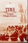 Carlson, Paul H. - Deep Time and the Texas High Plains