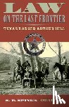 Spinks, S. E., Utley, Robert M. - Law on the Last Frontier