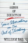 Ball, William - A Sense of Direction