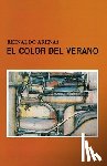 Arenas, Reinaldo - El Color Del Verano (Coleccion Caniqui)
