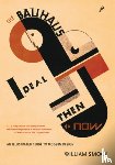 Smock, William - The Bauhaus Ideal Then and Now