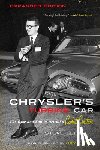 Lehto, Steve - Chrysler's Turbine Car: The Rise and Fall of Detroit's Coolest Creation