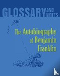  - Autobiography of Benjamin Franklin Glossary and Notes