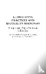 Currie, Jan, Deangelis, Richard, deBoer, Harry, Huisman, Jeroen - Globalizing Practices and University Responses