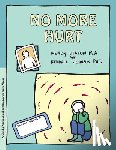 Deaton, Wendy - Grow: No More Hurt: A Child's Workbook about Recovering from Abuse