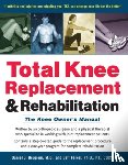 Daniel Brugioni, Jeff Falkel - Total Knee Replacement and Rehabilitation