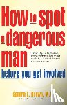 Brown, Sandra L. - HT SPOT A DANGEROUS MAN BEFORE
