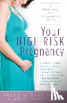 Raab, Diana - Your High-Risk Pregnancy: A Practical and Supportive Guide