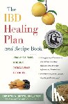 Korth, Christie A. - The Ibd Healing Plan and Recipe Book: Using Whole Foods to Relieve Crohn's Disease and Colitis