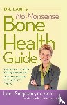 Simpson, Lani - DR LANIS NO-NONSENSE BONE HEAL
